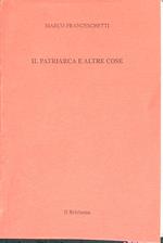 Il patriarca e altre cose