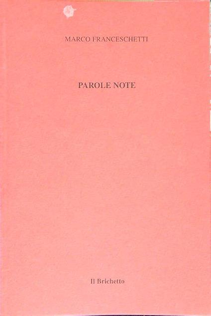 Parole note - Marco Franceschetti - copertina