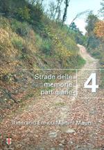 Strade delle memorie partigiane 4