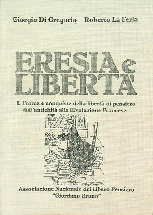 Eresia e libertà - Giorgio Gregori - copertina