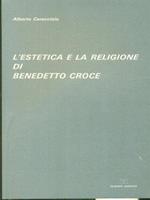 L' estetica e la religione di Benedetto Croce