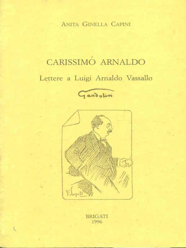 Carissimo Arnaldo