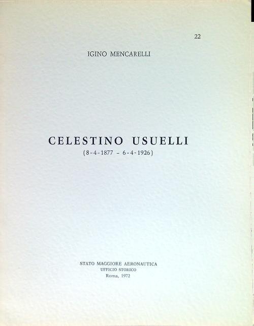Celestino Usuelli (8-4-1877 - 6-4-1926)