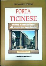 Porta Ticinese. Scorci e memorie di antiche contrade