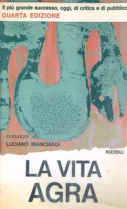 La vita agra - Luciano Bianciardi - copertina