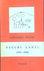 Vecchi canti (1951-1968)