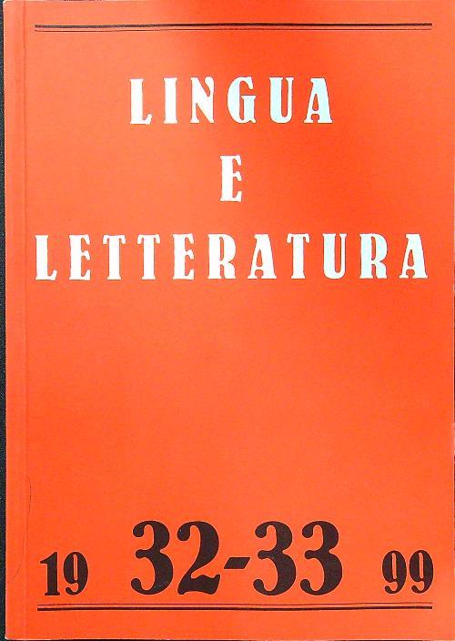 Lingua e letteratura 32-33, 1999