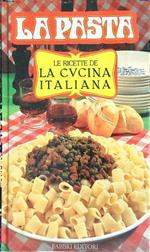 Le ricette de la cucina italiana. La pasta