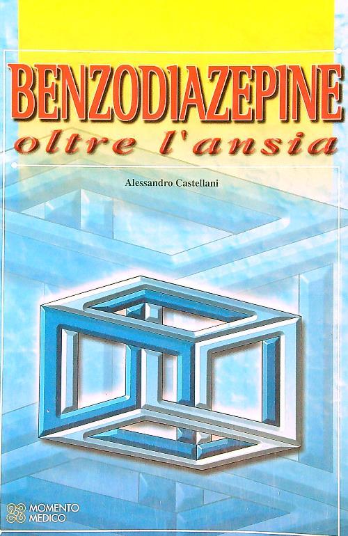 Benzodiazepine oltre l'ansia