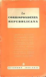 La corrispondenza repubblicana 3. Dicembre 1943