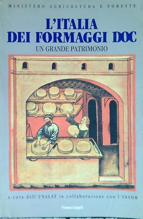 L' Italia dei formaggi DOC. Un grande patrimonio - copertina
