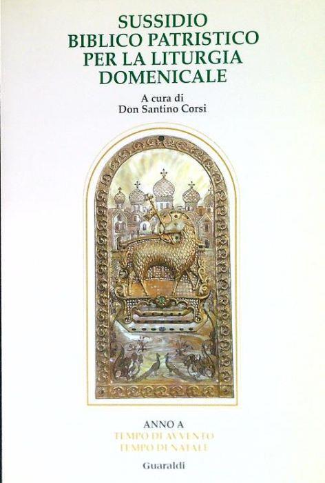 Tempo Avvento. Tempo di Natale - Anno A - Santino Corsi - copertina