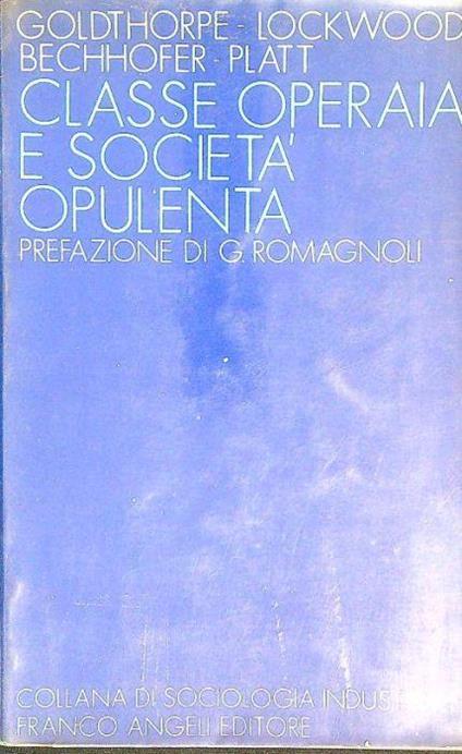 Classe operaia e società opulenta - copertina