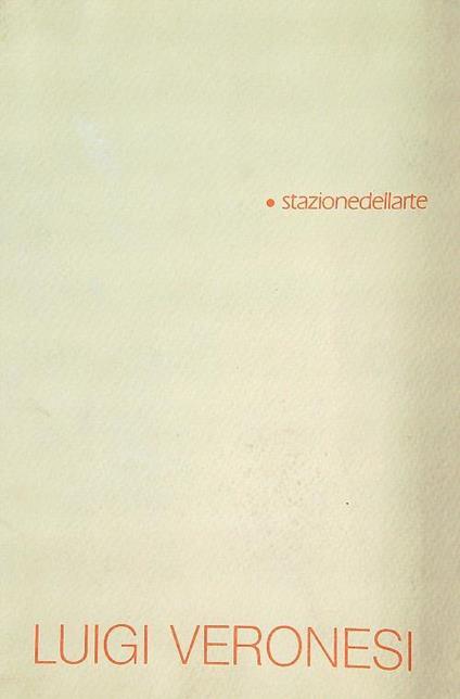 Luigi Veronesi 24 maggio 10 luglio 1992 - Marco Rosci - copertina