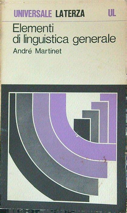 Elementi di linguistica generale - André Martinet - copertina