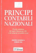 Principi contabili nazionali. Il testo completo dei nuovi documenti OIC e dei principi contabili rivisti
