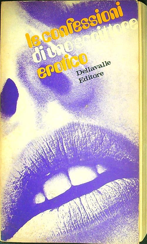 Le confessioni di uno scrittore erotico