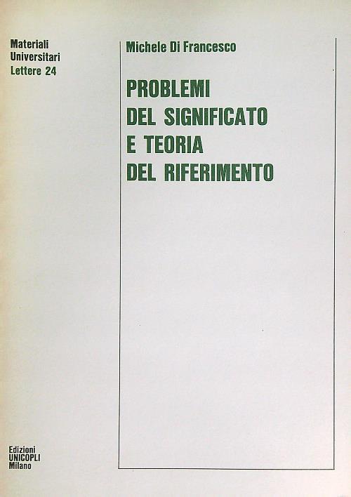 Problemi del significato e teoria del riferimento