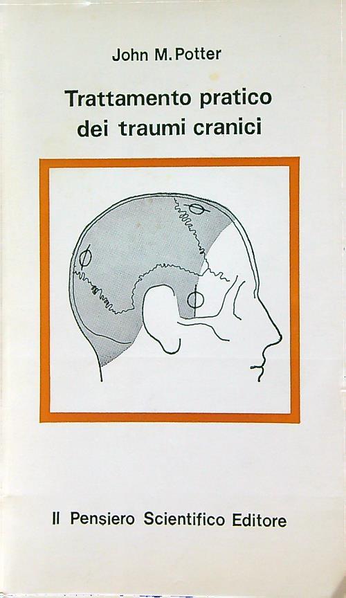 Trattamento pratico dei traumi cranici