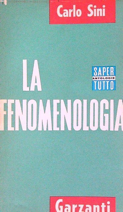 La fenomenologia - Carlo Sini - copertina