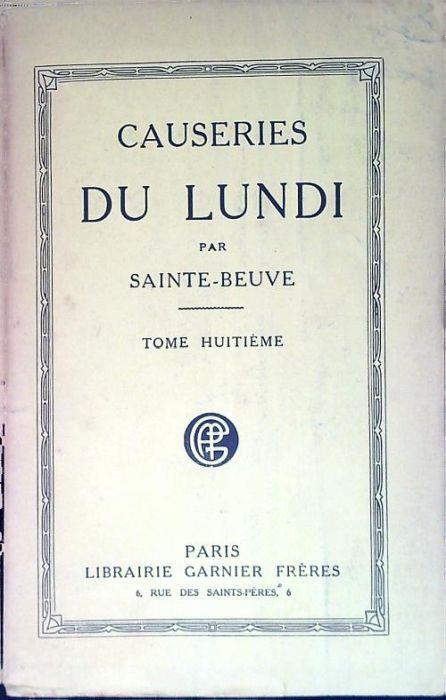 Causeries du lundi. Tome VIII - Charles A. Sainte-Beuve - copertina
