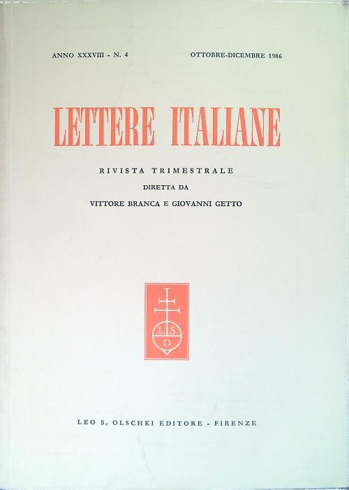 Lettere italiane - Anno XXXVIII - N. 4 - Ottobre Dicembre 1986
