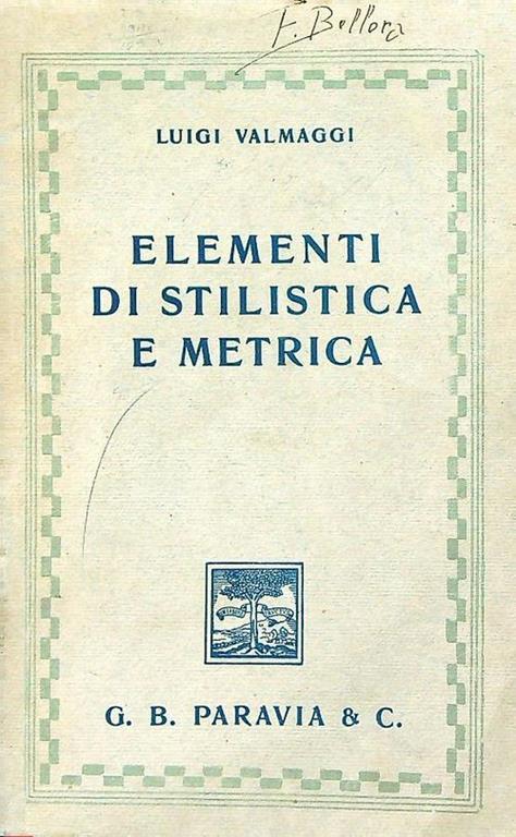 Elementi di stilistica e metrica - Luigi Valmaggi - copertina