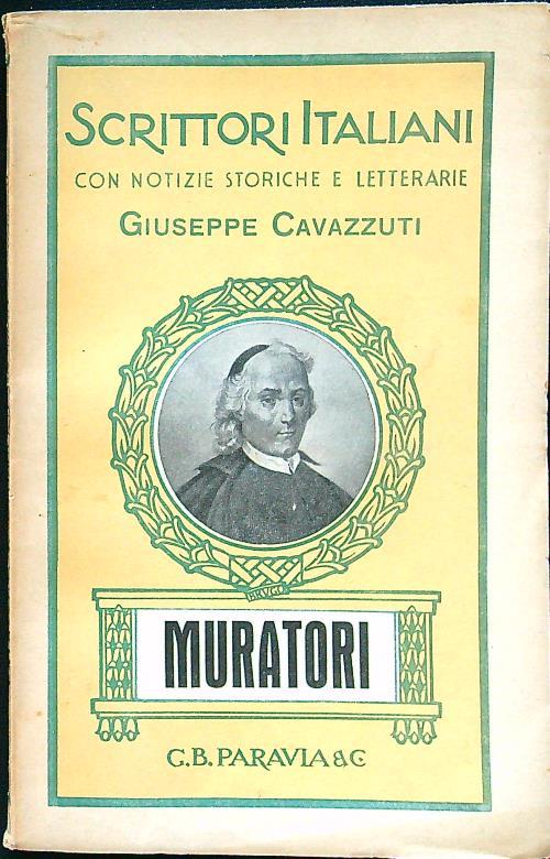 Muratori. Scrittori italiani con notizie storiche e analisi estetiche
