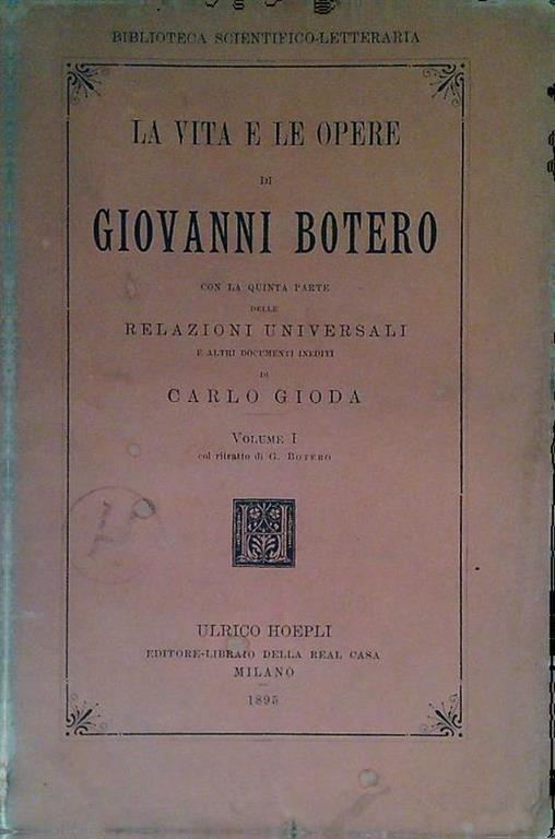 La vita e le opere di Giovanni Botero. 3 Volumi - Carlo Giorda - copertina