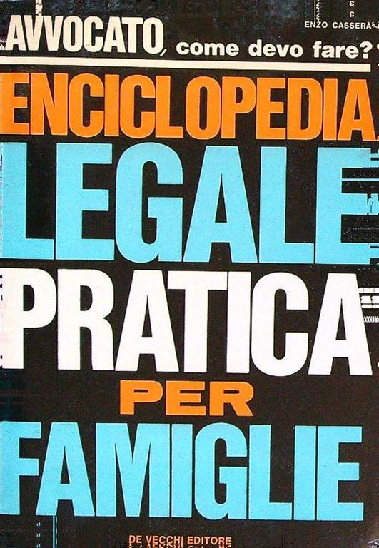 Enciclopedia legale pratica per famiglie - Enzo Casserà - copertina