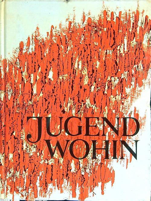 Jugend Wohin
