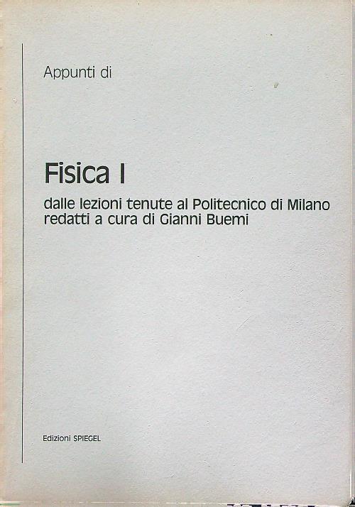 Appunti di Fisica I
