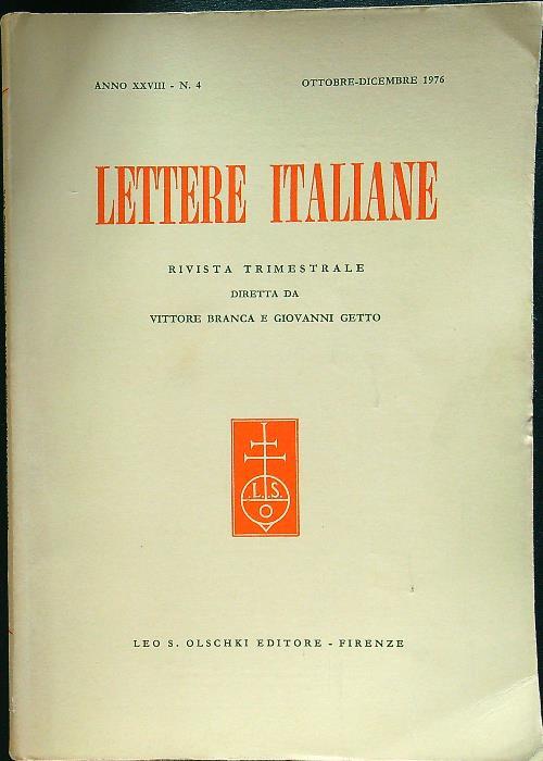 Lettere italiane - Anno XXVIII - N. 4 - ottobre-dicembre 1976