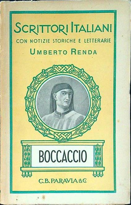 Boccaccio - Scrittori italiani con notizie storiche e analisi estetiche - Umberto Renda - copertina