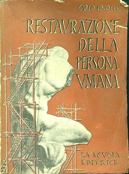 Restaurazione della persona umana - Carlo Gnocchi - copertina