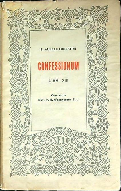 Confessionum libri XIII - S. Aurelii Augustini - copertina