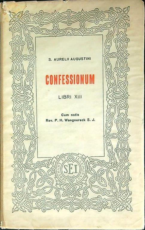 Confessionum libri XIII - S. Aurelii Augustini - copertina