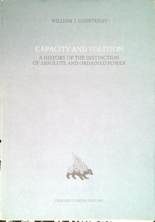 Capacity and volition