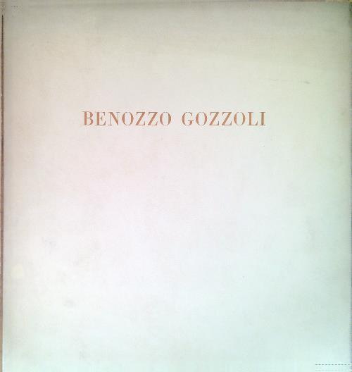 Benozzo Gozzoli. Gli affreschi della Cappella Medicea
