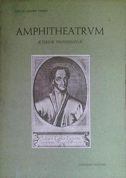 Amphitheatrum - Ristampa fotomeccanica - Giulio Cesare Vanini - copertina