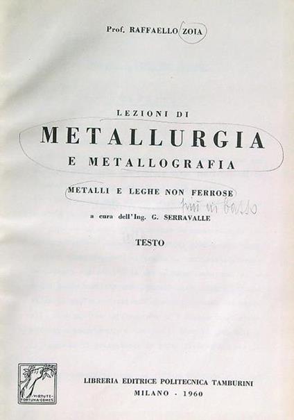 Lezioni di metallurgia e metallografia - Raffaello Zoja - copertina
