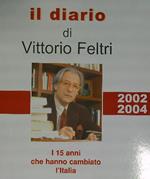 Il diario di Vittorio Feltri 2002 2004