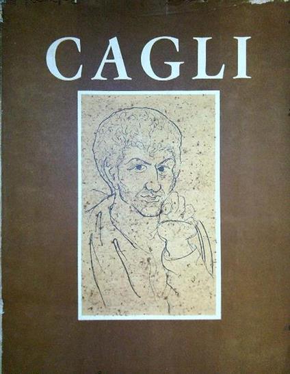 Cinquanta disegni Cagli - Fortunato Bellonzi - copertina
