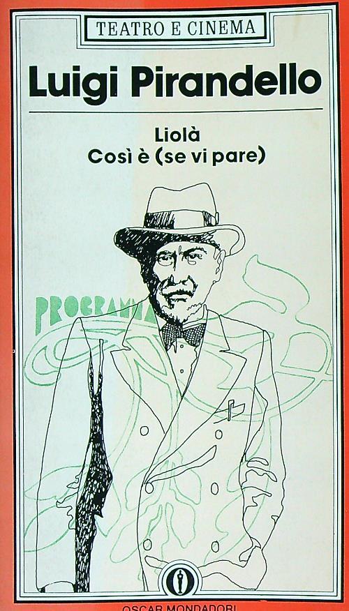 Liolà Così è (se vi pare)