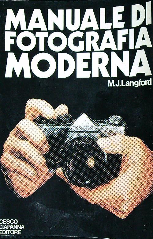 Manuale di fotografia moderna