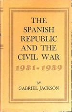 The spanish republic and the civil war 1931-1939