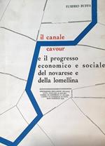 Il Canale Cavour e il progresso economico e sociale del novarese e della lomellina
