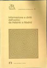 Informazione e diritti dell'uomo: da Helsinki a Madrid. Quaderni dell'informazione 8