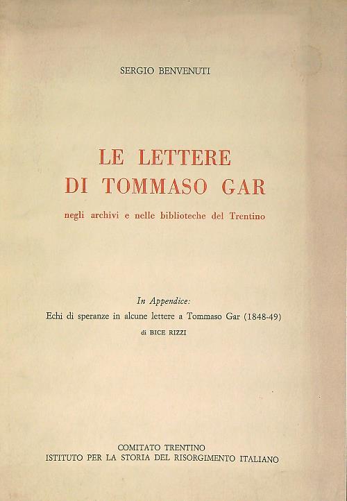 Le lettere di Tommaso Gar
