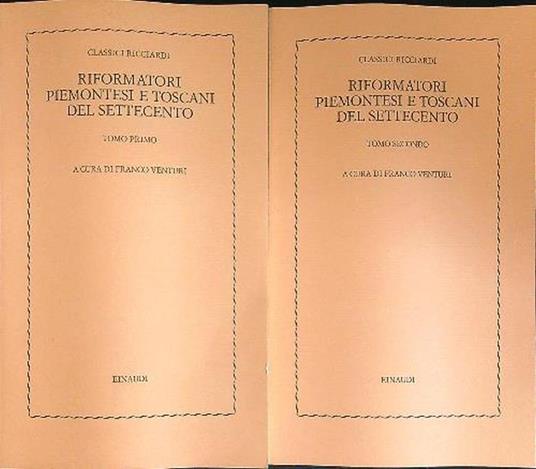 Riformatori piemontesi e toscani del settecento 2vv - Franco Venturi - copertina